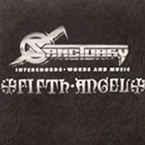 Fifth Angel / Sanctuary - Interchords - Words and Music
