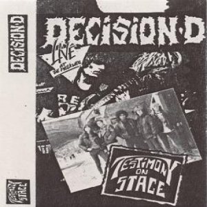 Decision D - Testimony on Stage