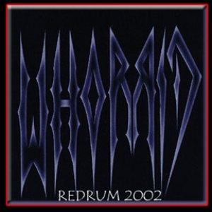 Whorrid - Redrum 2002
