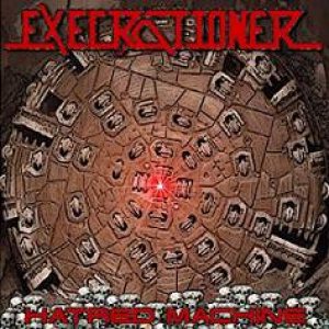 Execrationer - Hatred Machine