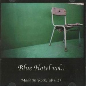 Unchained - Blue Hotel Vol.1