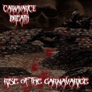 Carnavarice Breath - Rise of the Carnavarice