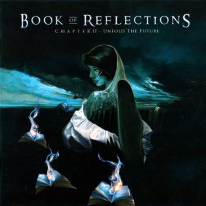 Book Of Reflections - Chapter II: Unfold the Future