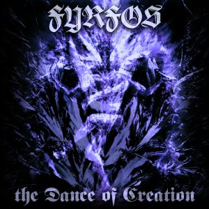 Fyrfos - the Dance of Creation