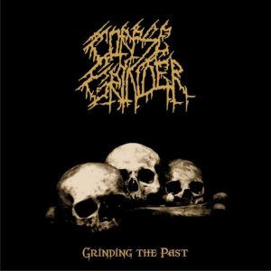 Corpse Grinder - Grinding the Past