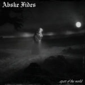 Abske Fides - ...Apart of the World
