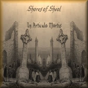 Shores of Sheol - In Articulo Mortis