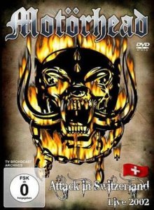 Motorhead - Attack in Switzerland - Live 2002