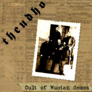 Theudho - Cult of Wuotan Demos