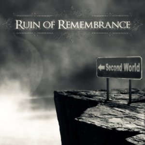 Ruin of Remembrance - Second World