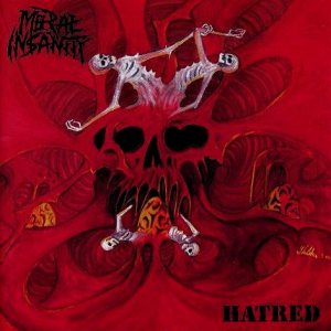 Moral Insanity - Hatred