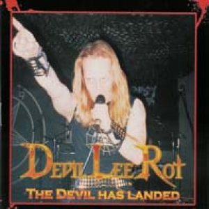 Devil Lee Rot - The Devil Has Landed