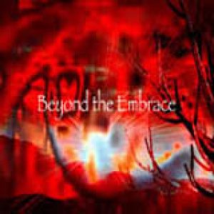 Beyond the Embrace - Beyond the Embrace