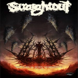 Straightout - Nocturnal Born Vehemence