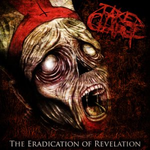 Take Charge - The Eradication of Revelation