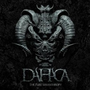 Dahaca - The Pure Misanthropy