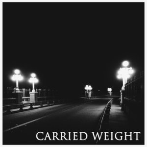 Carried Weight - Carried Weight