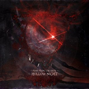 FEAR FROM THE HATE - HOLLOW NIGHT