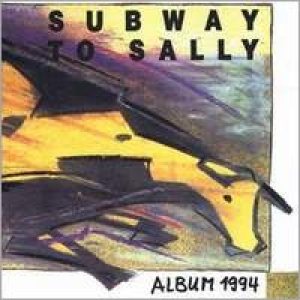Subway to Sally - Album 1994