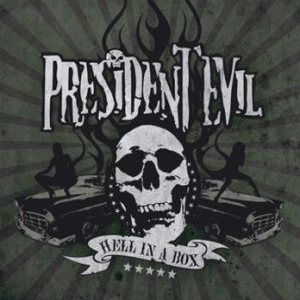 President Evil - Hell in a Box