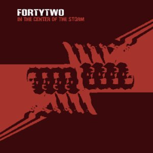 Fortytwo - In the Center of the Storm
