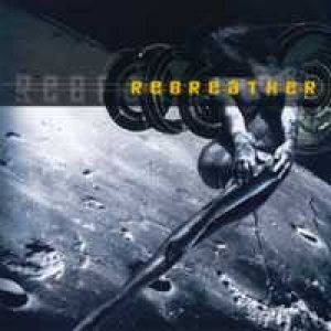 Rebreather - Need Another Seven Astronauts