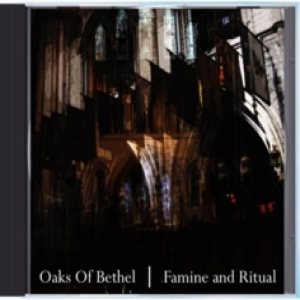Oaks of Bethel - Famine and Ritual