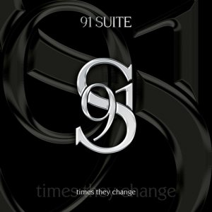 91 Suite - Times They Change
