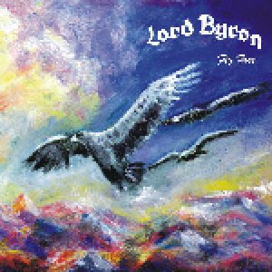 Lord Byron - Fly Free