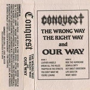 Conquest - The Wrong Way, the Right Way and Our Way