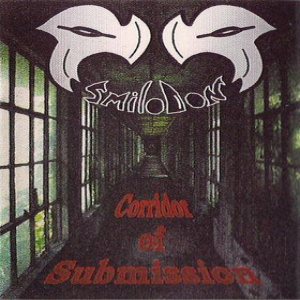 Smilodon - Corridor of Submission
