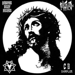 Disgrace / Abhorrence / Goreaphobia / Acrostichon / Toxaemia - Seraphic Decay Records CD Sampler