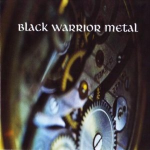 Black Warrior Metal - Black Warrior Metal