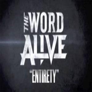 The Word Alive - Entirety