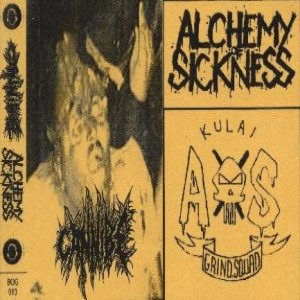 Alchemy of Sickness / Cannibe - Cannibe / Alchemy of Sickness