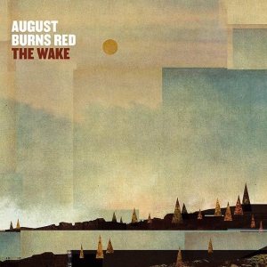 August Burns Red - The Wake