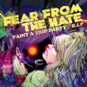 FEAR FROM THE HATE - -Paint a Trip Party- Covered by Yuka & m!sa