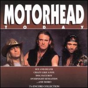 Motorhead - Today: the Encore Collection