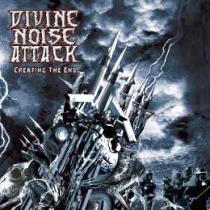 Divine Noise Attack - Creating the End