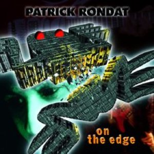 Patrick Rondat - On the Edge