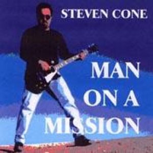 Steve Cone - Man on a Mission