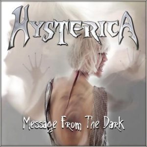 Hysterica - Message from the Dark