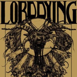 Lord Dying - Lord Dying