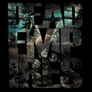 Dead Empires - Monuments