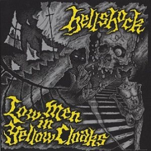 Hellshock - Low Men in Yellow Cloaks