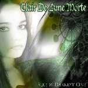 Clair de Lune Morte - Bleeds Darkest One