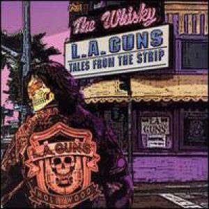 L.A. Guns - Tales From the Strip