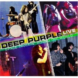 Deep Purple - Space Truckin Round the World Live