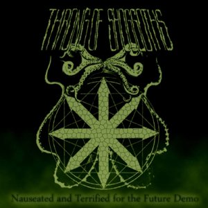 Throng of Shoggoths - Nauseated and Terrified for the Future