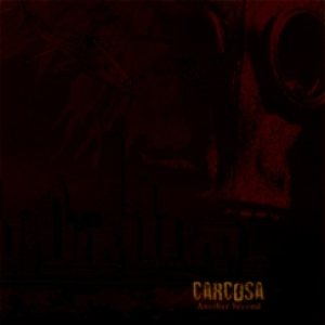 Carcosa - Another Second